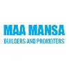 Maa Mansa Builders And Promoters