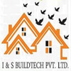 I & S BUILDTECH PVT. LTD.