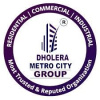 Dholera Metro City Group