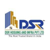 DSR HOUSING and INFRA