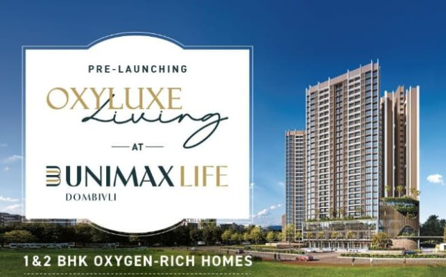 Unimax Life, Thane - 1/2 BHK Oxygen-Rich Homes